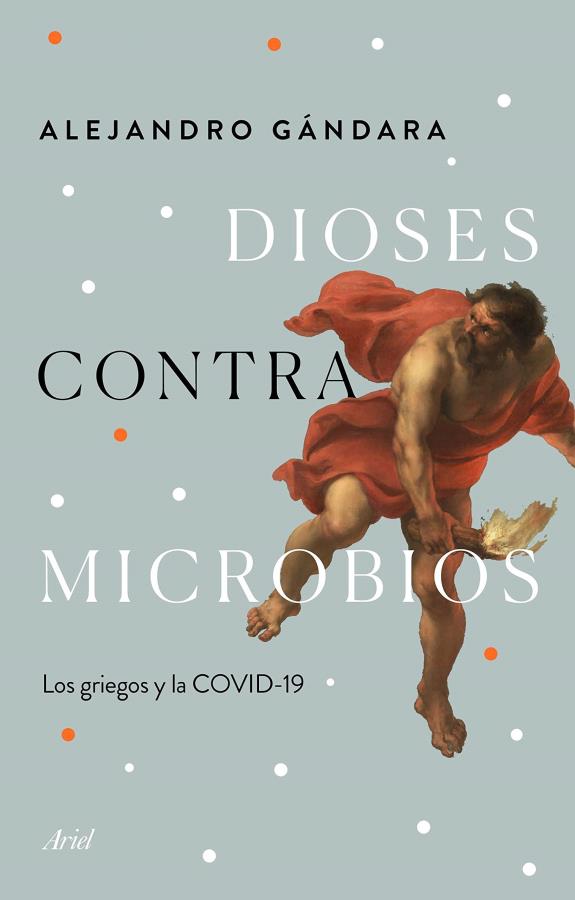Descargar Dioses contra microbios – Alejandro Gándara  
				 en EPUB | PDF | MOBI
