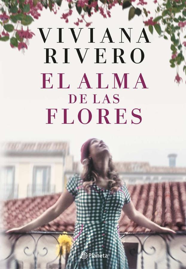Descargar El alma de las flores (Finalista Premio Planeta 2019) – Viviana Rivero  
				 en EPUB | PDF | MOBI
