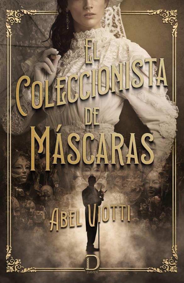 Descargar El coleccionista de máscaras – Abel Viotti  
				 en EPUB | PDF | MOBI