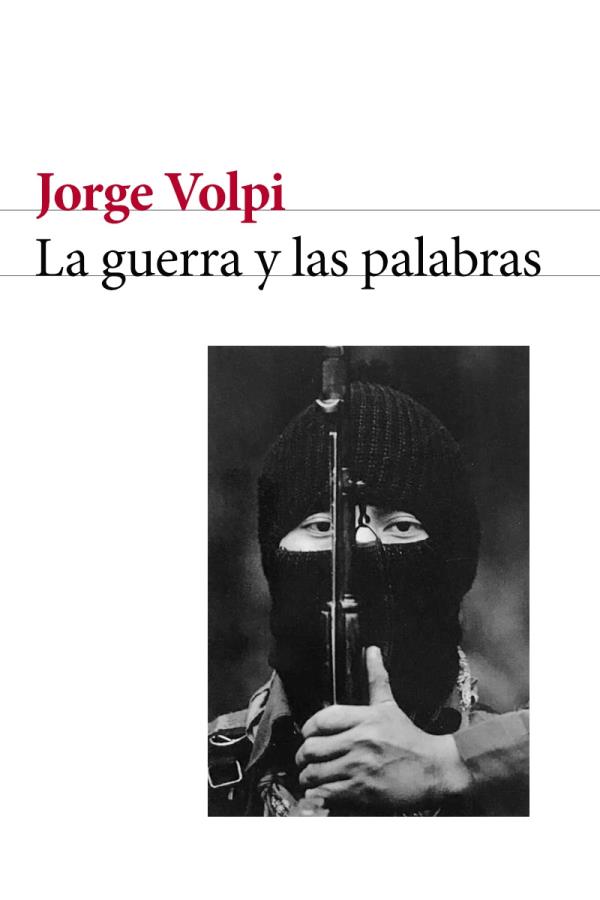 Descargar La guerra y las palabras – Jorge Volpi  
				 en EPUB | PDF | MOBI