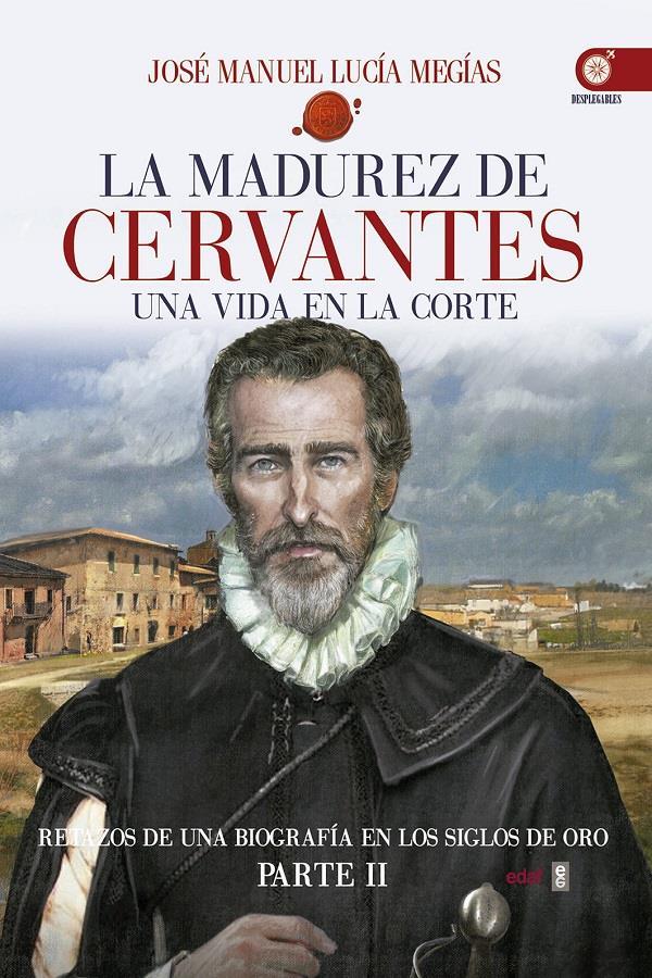 Descargar La madurez de Cervantes – José Manuel Lucía Megías  
				 en EPUB | PDF | MOBI