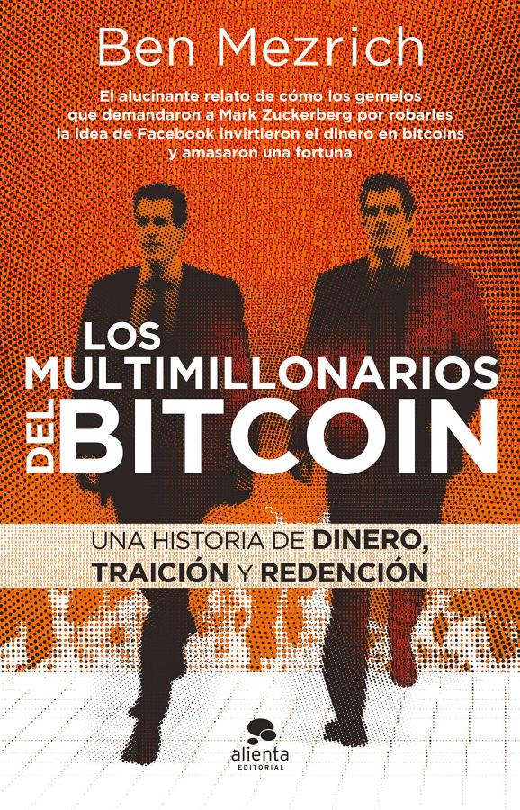 Descargar Los multimillonarios del bitcoin – Ben Mezrich  
				 en EPUB | PDF | MOBI