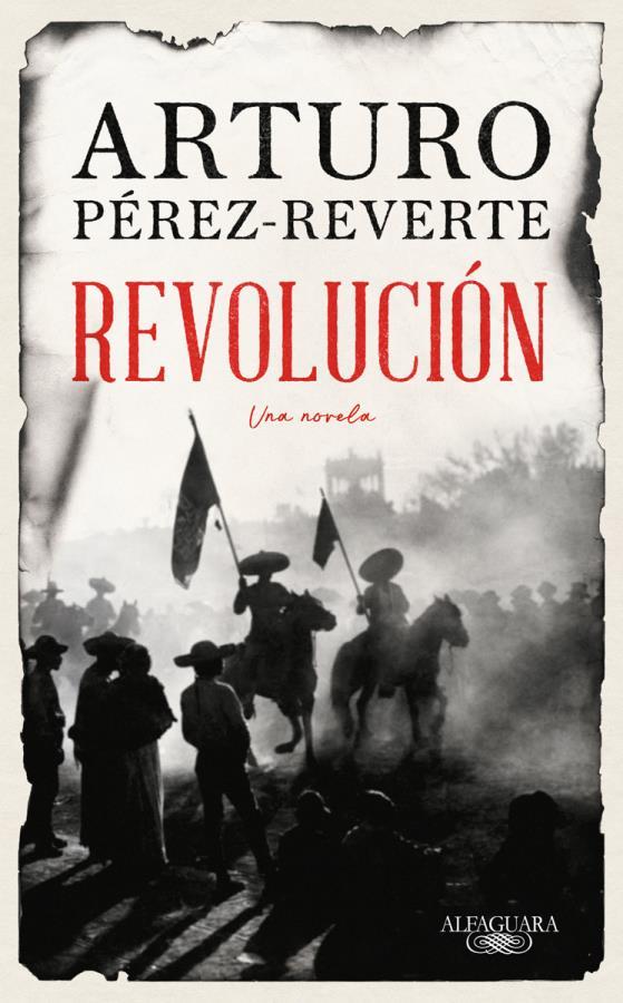 Descargar Revolución – Arturo Pérez-Reverte  
				 en EPUB | PDF | MOBI