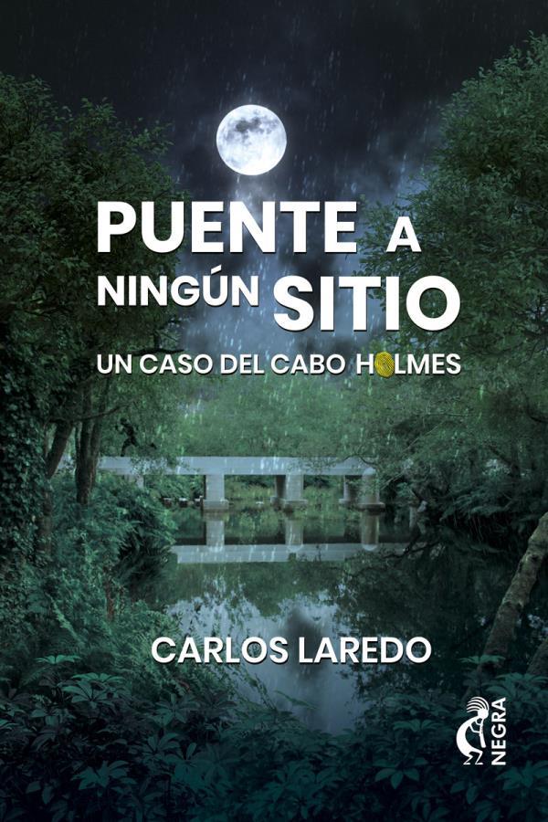 Descargar Puente a ningún sitio – Carlos Laredo  
				 en EPUB | PDF | MOBI