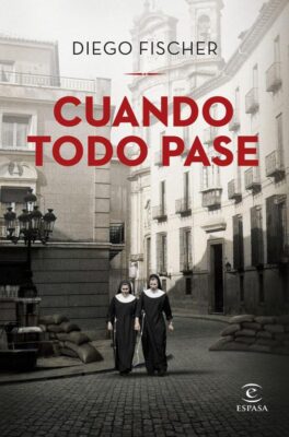 Descargar Cuando todo pase – Diego Fischer  
				 en EPUB | PDF | MOBI