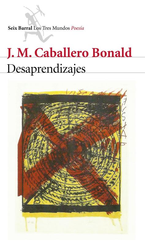 Descargar Desaprendizajes – José Manuel Caballero Bonald  
				 en EPUB | PDF | MOBI