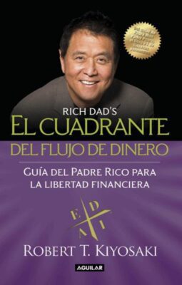 Descargar El cuadrante del flujo del dinero – Robert Toru Kiyosaki  
				 en EPUB | PDF | MOBI