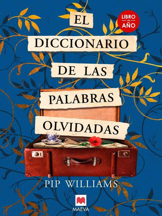 Descargar El diccionario de las palabras olvidadas – Pip Williams  
				 en EPUB | PDF | MOBI
