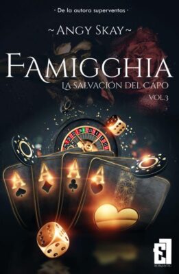 Descargar Famigghia: La salvación del Capo – Angy Skay  
				 en EPUB | PDF | MOBI