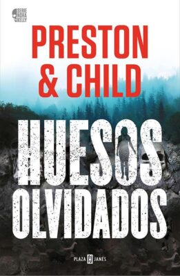 Descargar Huesos olvidados – Douglas Preston Lincoln Child  
				 en EPUB | PDF | MOBI