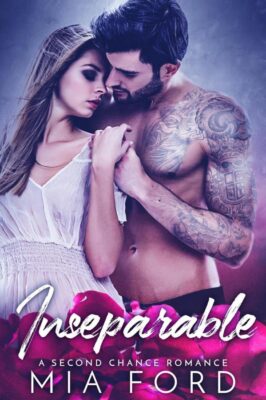 Descargar Inseparable – Mia Ford  
				 en EPUB | PDF | MOBI