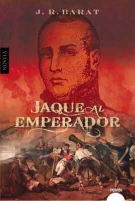 Descargar Jaque al emperador – J. R. Barat  
				 en EPUB | PDF | MOBI