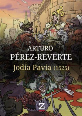 Descargar Jodía Pavía (1525) – Arturo Pérez-Reverte  
				 en EPUB | PDF | MOBI