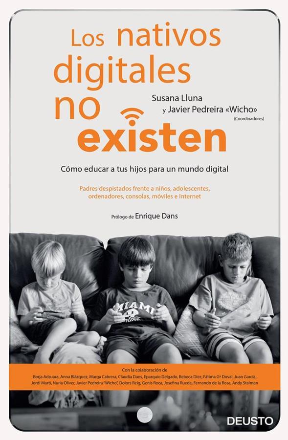 Descargar Los nativos digitales no existen – Javier Pedreira «Wicho» Susana Lluna  
				 en EPUB | PDF | MOBI