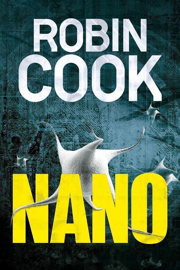 Descargar Nano – Robin Cook  
				 en EPUB | PDF | MOBI
