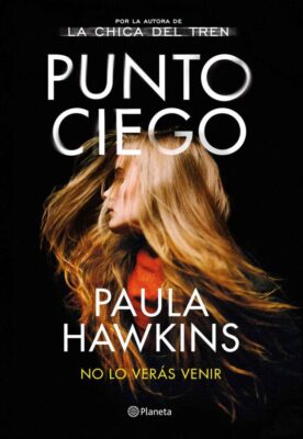 Descargar Punto ciego – Paula Hawkins  
				 en EPUB | PDF | MOBI