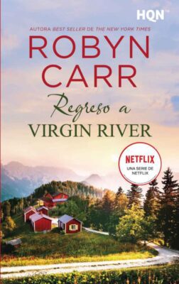 Descargar Regreso a Virgin River – Robyn Carr  
				 en EPUB | PDF | MOBI