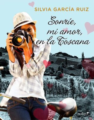 Descargar Sonríe, mi amor, en la Toscana – Silvia García Ruiz  
				 en EPUB | PDF | MOBI