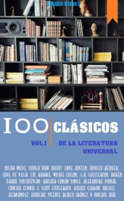 Descargar 100 Clásicos de la Literatura Universal: Vol.1 – VV. AA.  
				 en EPUB | PDF | MOBI