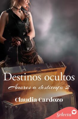 Descargar Destinos ocultos – Claudia Cardozo  
				 en EPUB | PDF | MOBI