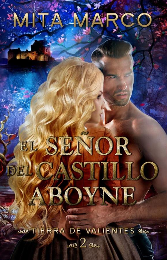 Descargar El senor del castillo Aboyne – Mita Marco  
				 en EPUB | PDF | MOBI