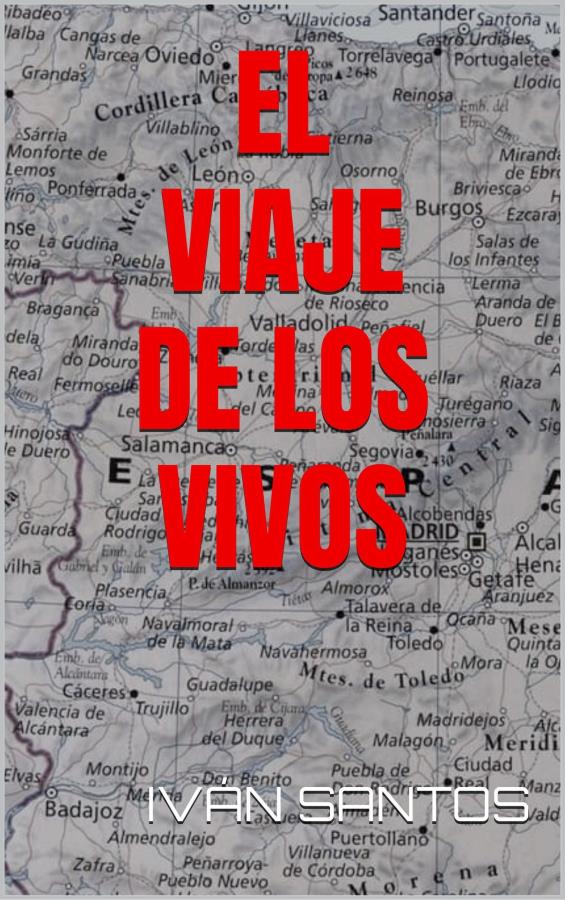 Descargar El viaje de los vivos – Iván Santos  
				 en EPUB | PDF | MOBI