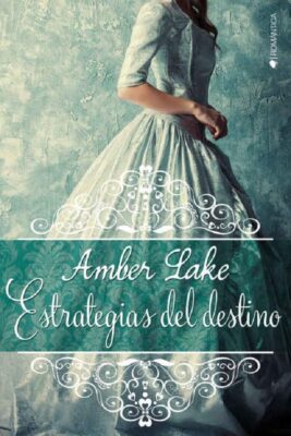 Descargar Estrategias del destino – Amber Lake  
				 en EPUB | PDF | MOBI