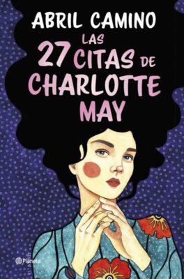 Descargar Las 27 citas de Charlotte May – Abril Camino  
				 en EPUB | PDF | MOBI