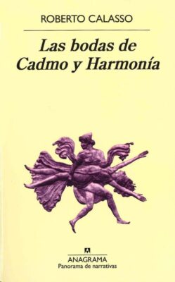 Descargar Las bodas de Cadmo y Harmonía – Roberto Calasso  
				 en EPUB | PDF | MOBI