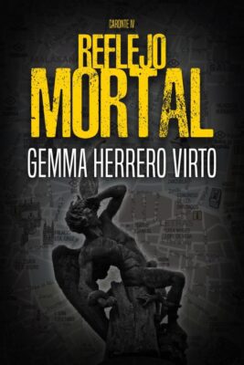 Descargar Reflejo mortal – Gemma Herrero Virto  
				 en EPUB | PDF | MOBI