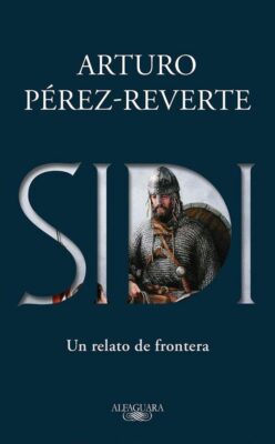 Descargar Sidi – Arturo Pérez-Reverte  
				 en EPUB | PDF | MOBI