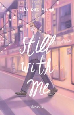 Descargar Still with me – Lily Del Pilar  
				 en EPUB | PDF | MOBI