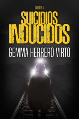 Descargar Suicidios inducidos – Gemma Herrero Virto  
				 en EPUB | PDF | MOBI