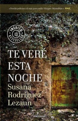 Descargar Te veré esta noche – Susana Rodríguez Lezaun  
				 en EPUB | PDF | MOBI