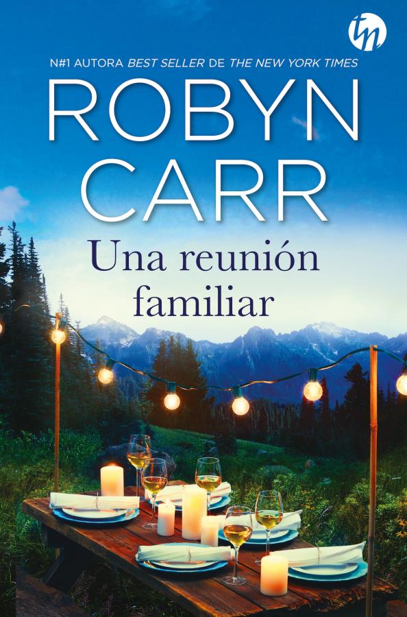 Descargar Una reunión familiar – Robyn Carr  
				 en EPUB | PDF | MOBI