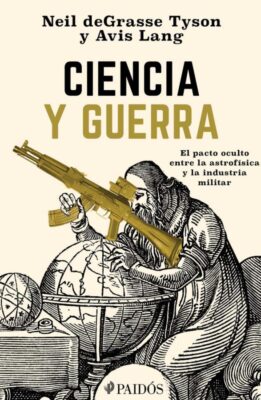 Descargar Ciencia y guerra – Neil deGrasse Tyson  
				 en EPUB | PDF | MOBI