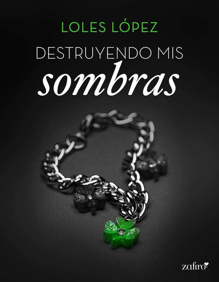 Descargar Destruyendo mis sombras – Loles López  
				 en EPUB | PDF | MOBI