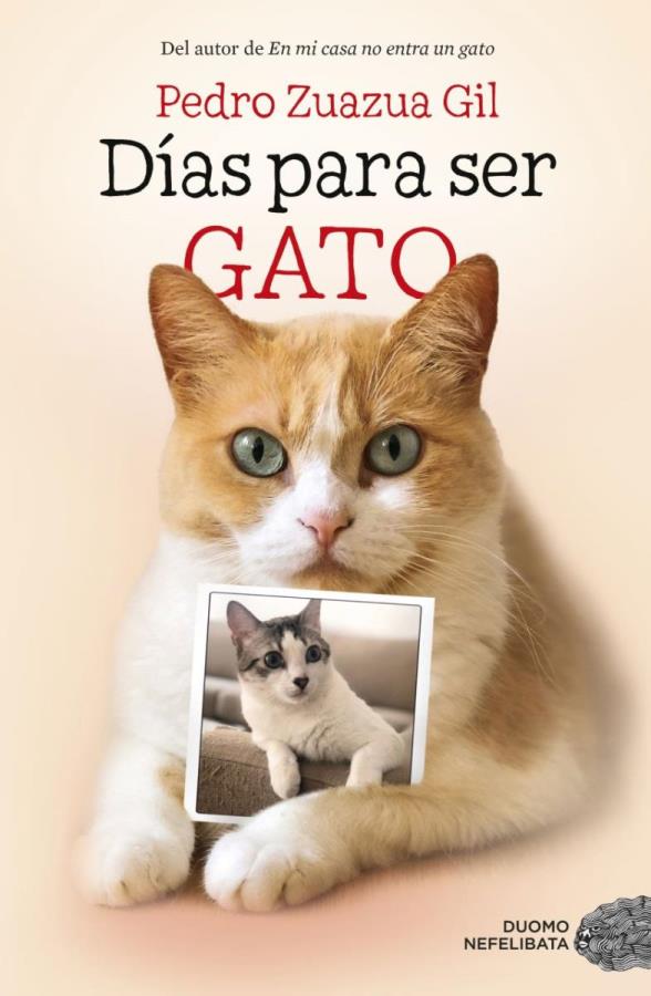 Descargar Días para ser gato – Pedro Zuazua Gil  
				 en EPUB | PDF | MOBI