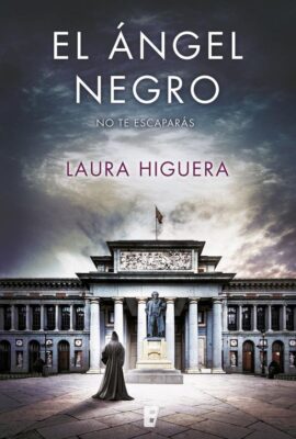 Descargar El ángel negro – Laura Higuera  
				 en EPUB | PDF | MOBI