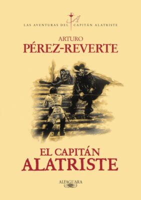 Descargar El capitán Alatriste – Arturo Pérez-Reverte  
				 en EPUB | PDF | MOBI