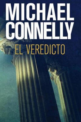 Descargar El veredicto – Michael Connelly  
				 en EPUB | PDF | MOBI