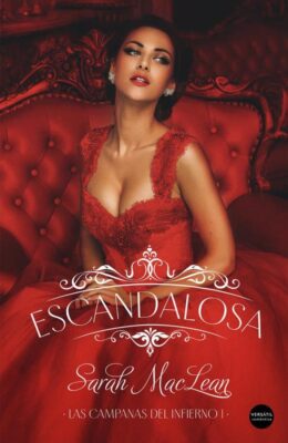 Descargar Escandalosa – Sarah MacLean  
				 en EPUB | PDF | MOBI