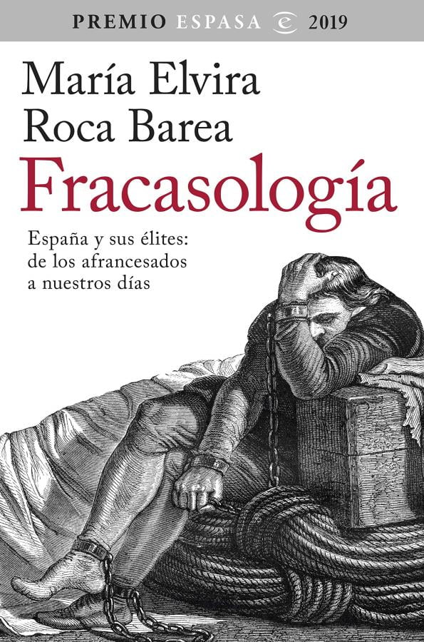 Descargar Fracasología (Premio Espasa 2019) – María Elvira Roca Barea  
				 en EPUB | PDF | MOBI