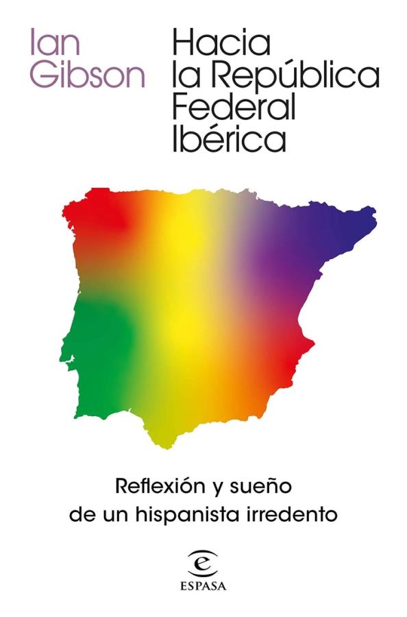 Descargar Hacia la República Federal Ibérica – Ian Gibson  
				 en EPUB | PDF | MOBI