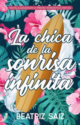 Descargar La chica de la sonrisa infinita – Beatriz Saiz  
				 en EPUB | PDF | MOBI