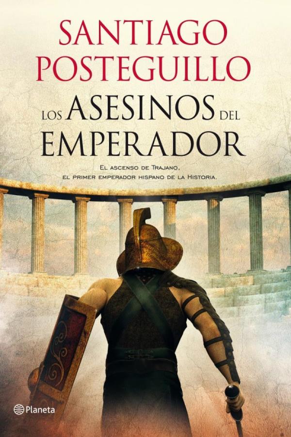 Descargar Los asesinos del emperador – Santiago Posteguillo  
				 en EPUB | PDF | MOBI