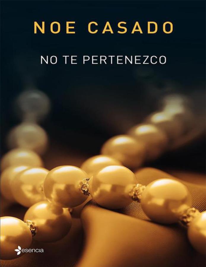 Descargar No te pertenezco – Noe Casado  
				 en EPUB | PDF | MOBI