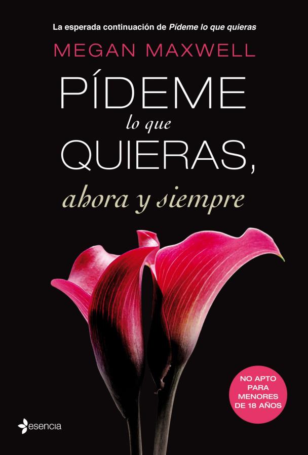 Descargar Pídeme lo que quieras, ahora y siempre – Megan Maxwell  
				 en EPUB | PDF | MOBI