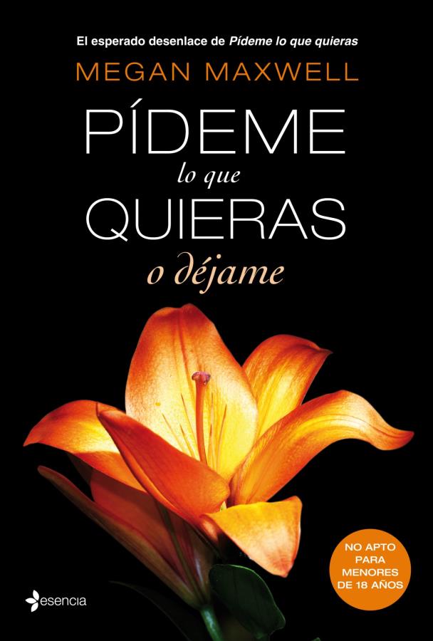 Descargar Pídeme lo que quieras o déjame – Megan Maxwell  
				 en EPUB | PDF | MOBI