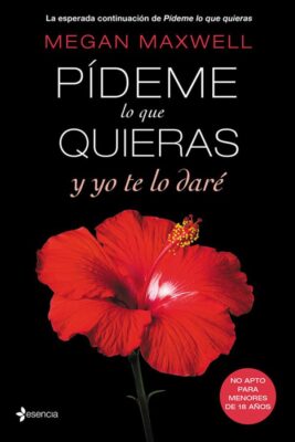 Descargar Pídeme lo que quieras y yo te lo daré – Megan Maxwell  
				 en EPUB | PDF | MOBI